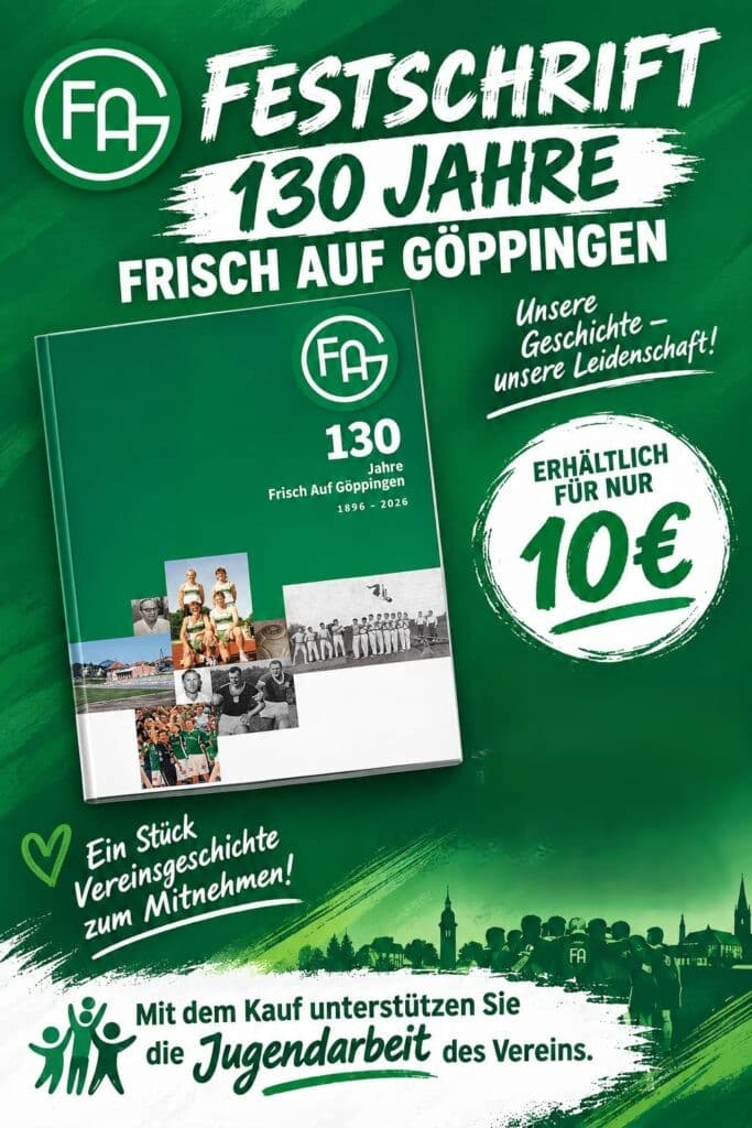 130 Jahre Frisch auf Göppingen